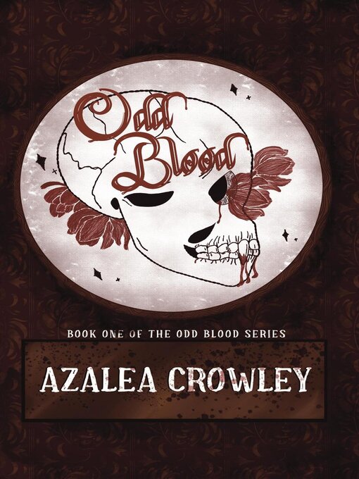 Title details for Odd Blood by Azalea Crowley - Available